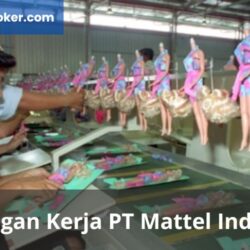 Lowongan Kerja PT Mattel Indonesia Terbaru