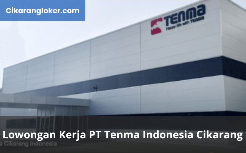 Lowongan Kerja PT Tenma Indonesia