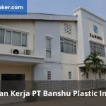 Lowongan Kerja PT Banshu Plastic Indonesia Terbaru