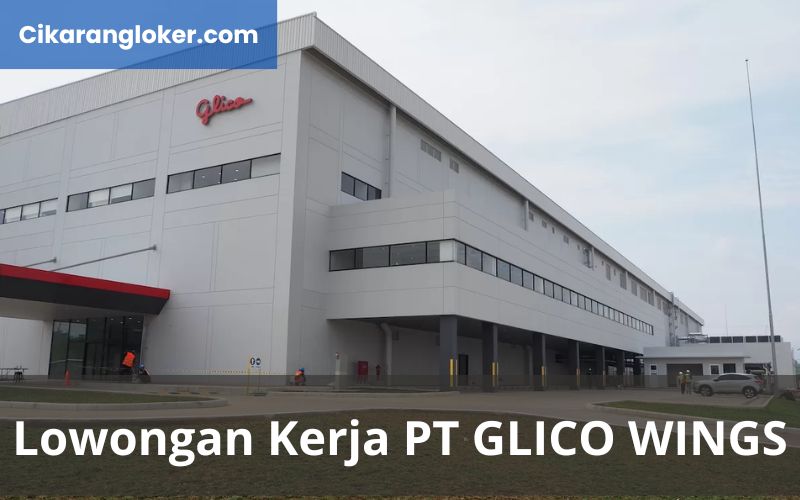 Lowongan kerja PT Glico Wings