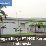 Lowongan Kerja PT NGK Keramiks Indonesia - Cikarangloker.com