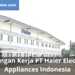 Lowongan Kerja PT Haier Electrical Appliances Indonesia